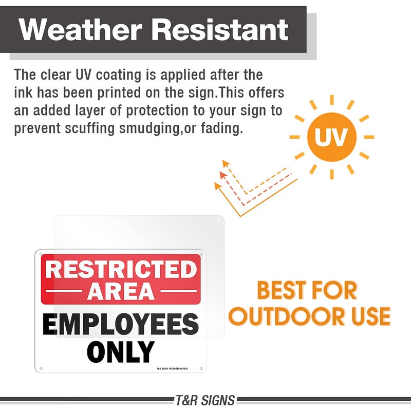 TR Restricted Area Sign Employees Only Sign - 2 Pack - 10 x 7 Inches Rust Free .040 Aluminum - UV Protected, Waterproof, Weatherproof and Fade Resistant - 4 Pre-drilled Holes - Image 3